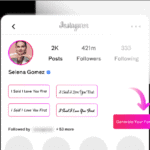 Instagram profile with a user having 2K posts, 421M followers, and 333 following. A pink button with an arrow says, "Generate Your Fonts."