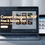 A Laptop and smartphone display Image to PDF converter tool on a desk. The text on the screen reads: "Convert Images to PDF, Free & Secure Tool, MiniToolLab.com."