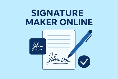 Signature Maker Online "Illustration of an online signature maker. A digital signature 'John Doe' is displayed on paper with a pen and checkmark icon, set against a light blue background."